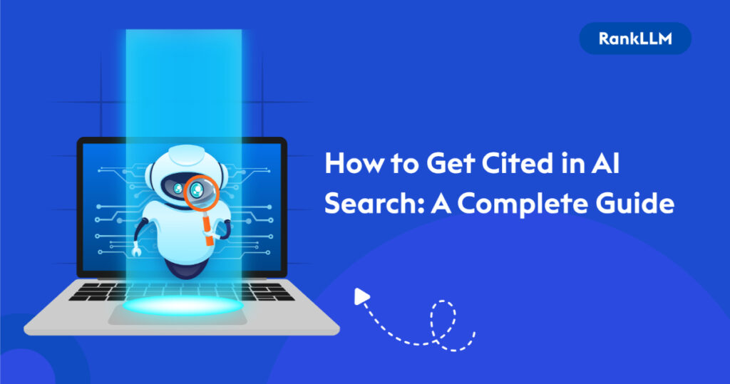 How to Get Cited in AI Search
